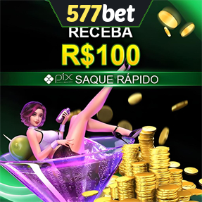 577bet Ganhe R$ 100,00 Gratis